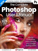 Photoshop Image Editing The Complete Manual